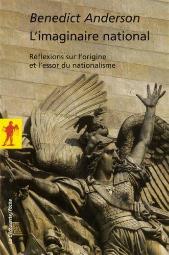 L'imaginaire national : réflexions sur l'origine et l'essor du nationalisme