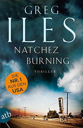 Natchez Burning: Thriller