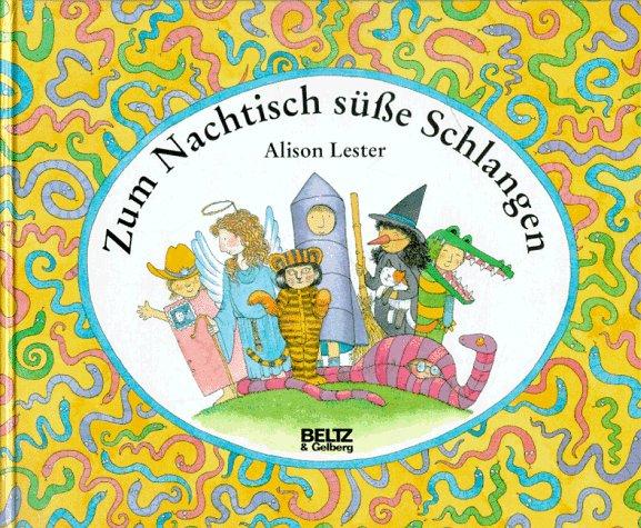 Zum Nachtisch süße Schlangen