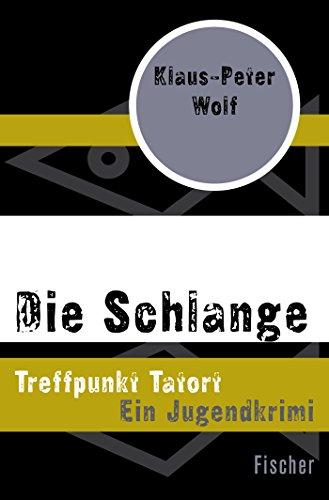 Die Schlange: Treffpunkt Tatort