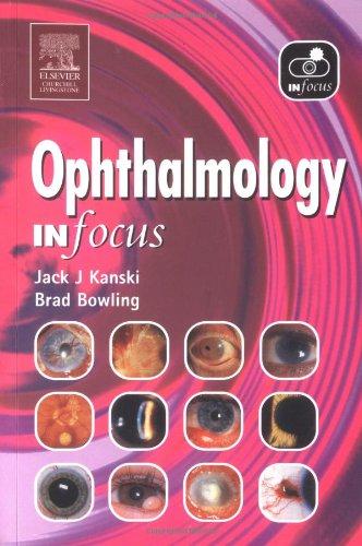 Ophthalmology in focus (In Focus (Elsevier))