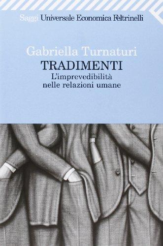 Tradimenti. L'imprevedibilità nelle relazioni umane