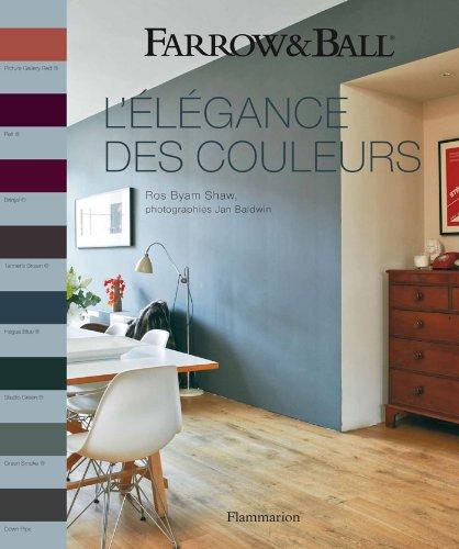 L'élégance des couleurs : Farrow and Ball