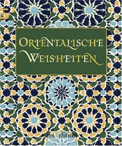 Orientalische Weisheiten