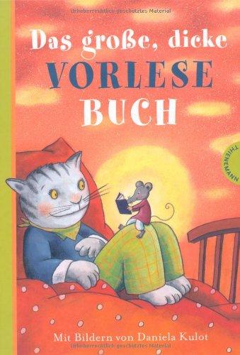 Das große, dicke Vorlesebuch