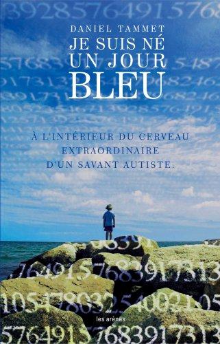 Je suis né un jour bleu