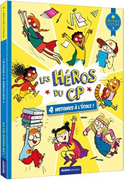 Les héros du CP. 4 histoires à l'école ! : niveau lecture 1