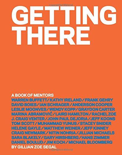 Getting There: A Book of Mentors