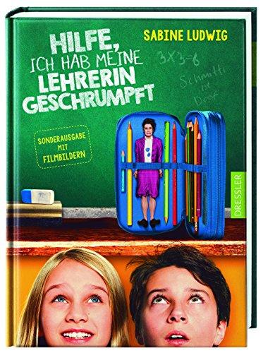 Hilfe, ich hab meine Lehrerin geschrumpft (Filmb.): Das Buch zum Film