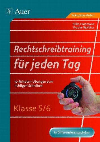 Rechtschreibtraining für jeden Tag, Klasse 5/6