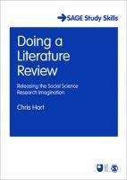 Doing a Literature Review: Releasing the Social Science Research Imagination (Published in Association with the Open University)