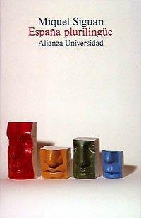 España plurilingüe (Alianza Universidad (Au))