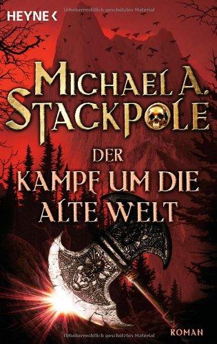 Saga der neuen Welt 02. Der Kampf um die alte Welt