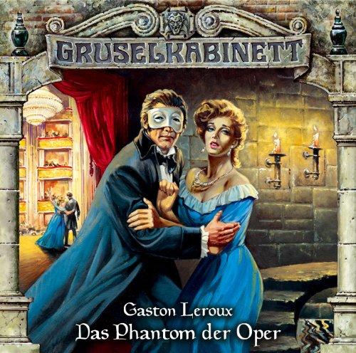 Gruselkabinett Folge 4 - Das Phantom der Oper