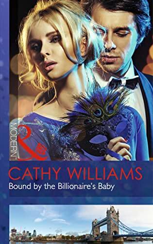 Bound by the Billionaire's Baby (One Night With Consequences)