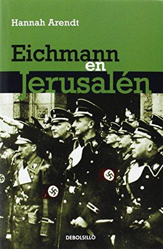 Eichmann en Jerusalem (ENSAYO-HISTORIA, Band 26202)