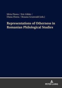 Representations of Otherness in Romanian Philological Studies