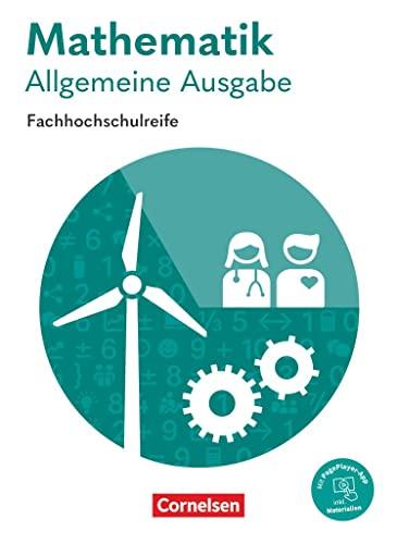 Mathematik - Fachhochschulreife - Allgemeine Ausgabe 2023: Schulbuch mit PagePlayer-App