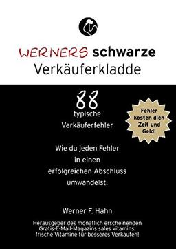 Werners schwarze Verkäuferkladde: 88 typische Verkäuferfehler