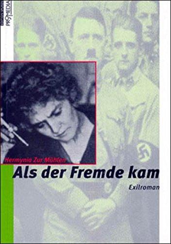 Als der Fremde kam: Exilroman (Edition Spuren)