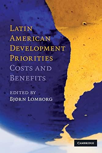 Latin American Development Priorities: Costs and Benefits