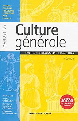 Manuel de culture générale : histoire, religions, philosophie, littérature, arts, sciences