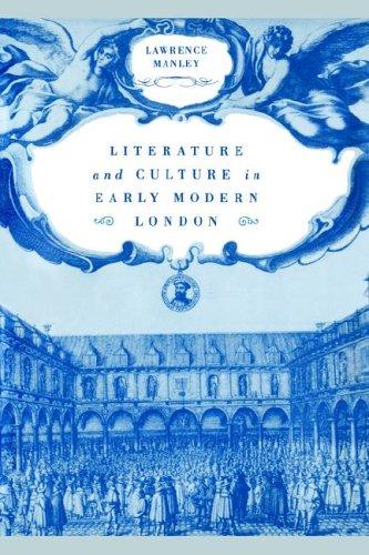 Lit & Culture Early Modern London