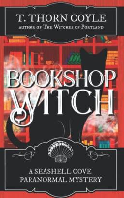 Bookshop Witch (A Seashell Cove Paranormal Mystery, Band 1)