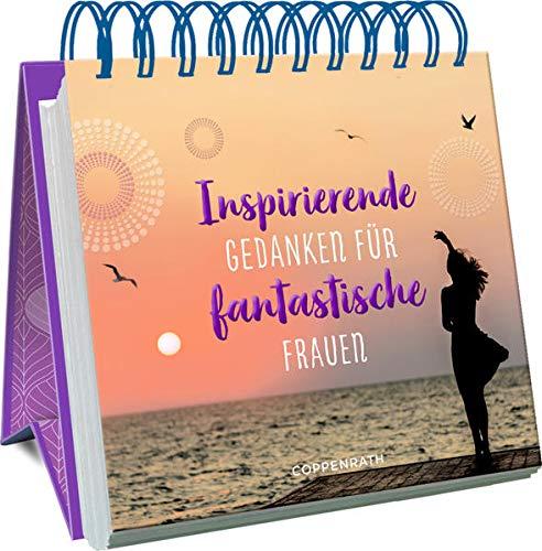 Inspirierende Gedanken für fantastische Frauen (Spiralaufstellbuch)