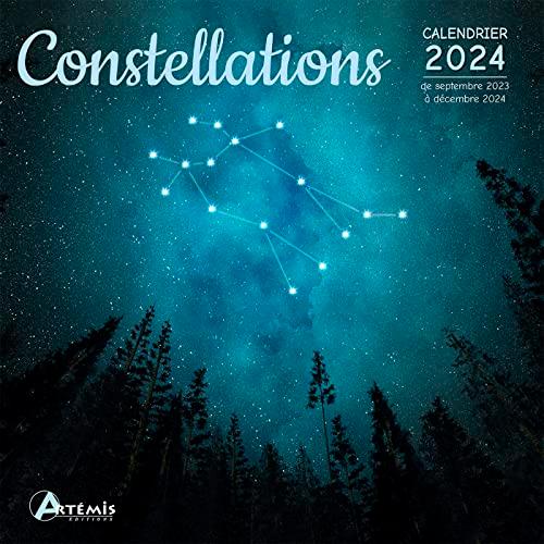 Constellations : calendrier 2024 : de septembre 2023 à décembre 2024