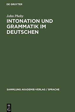 Intonation und Grammatik im Deutschen