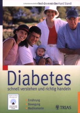 Diabetes schnell verstehen und richtig handeln. Ernährung, Bewegung, Medikamente