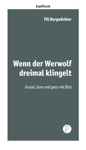 Wenn der Werwolf dreimal klingelt: Grusel, Gore und ganz viel Blut