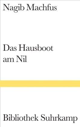 Das Hausboot am Nil: Roman (Bibliothek Suhrkamp)