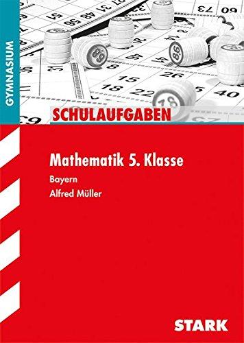 Schulaufgaben Gymnasium - Mathematik  5. Klasse