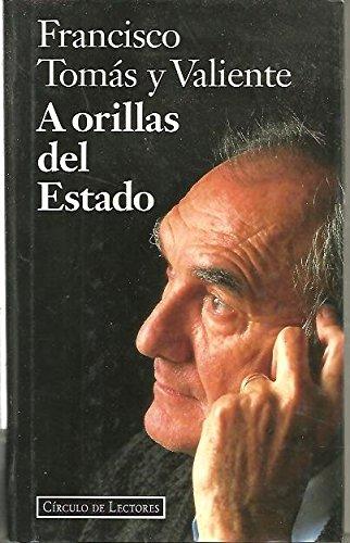 A ORILLAS DEL ESTADO