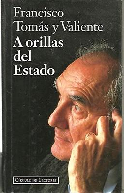 A ORILLAS DEL ESTADO