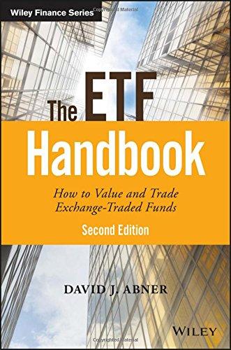 The ETF Handbook: How to Value and Trade Exchange Traded Funds (Wiley Finance Editions)