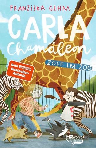 Carla Chamäleon: Zoff im Zoo (Chamäleon Girl, Band 2)