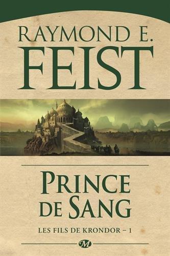 Les fils de Krondor. Vol. 1. Prince de sang