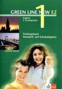 Green Line New E2. Englisch als 2. Fremdsprache. Für den Beginn in den Klassen 5 oder 6: Green Line New E2. Band 1. Trainingsbuch Schulaufgaben: ... an Gymnasien, mit Beginn in Klasse 5 oder 6