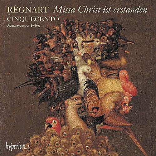 Regnart: Missa Christ Ist Erstanden & Missa Freu Dich,du werthe Christenheit