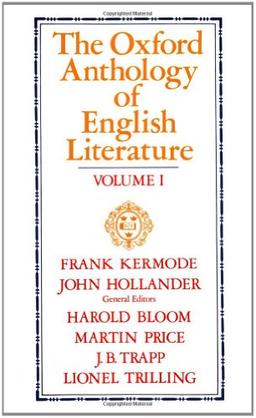 The Oxford Anthology of English Literature: Volume I:  The Middle Ages through the Eighteenth Century: 001