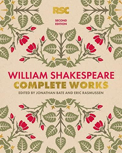 The RSC Shakespeare: The Complete Works: Shakespeare, William