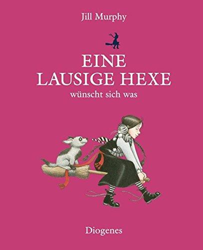 Eine lausige Hexe wünscht sich was (Kinderbücher)