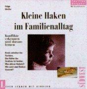 Kleine Haken im Familienalltag