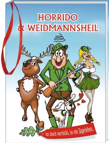 Horrido & Weidmannsheil