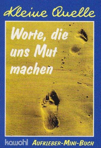 Worte, die uns Mut machen