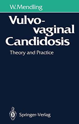 Vulvovaginal Candidosis: Theory and Practice