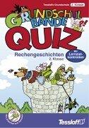 Grundschulbande Quiz. Rechengeschichten. 2. Klasse. Mit Lernzielkontrollen